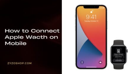 How to Connect Apple Watch on Phone Best Solution