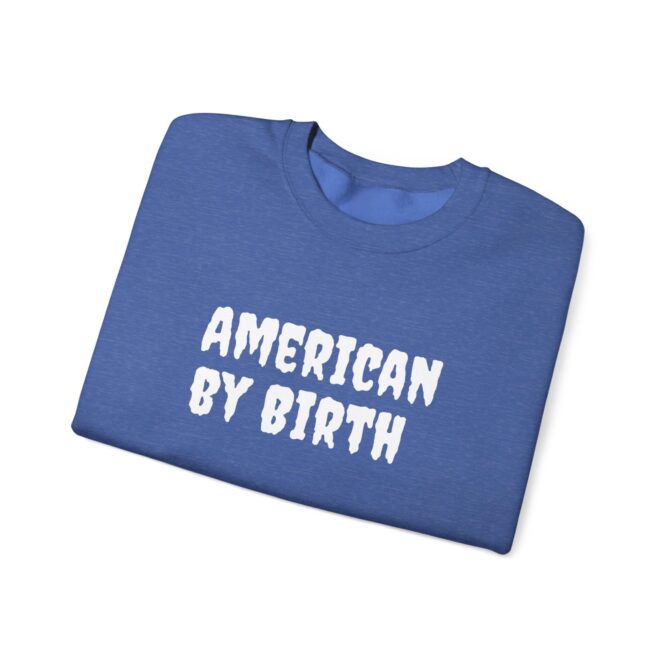 American by Birth, Rebel by Choice Crewneck Sweatshirt | Unisex Heavy Blend™ | Perfect for Independence Day and Everyday Comfort - Image 11