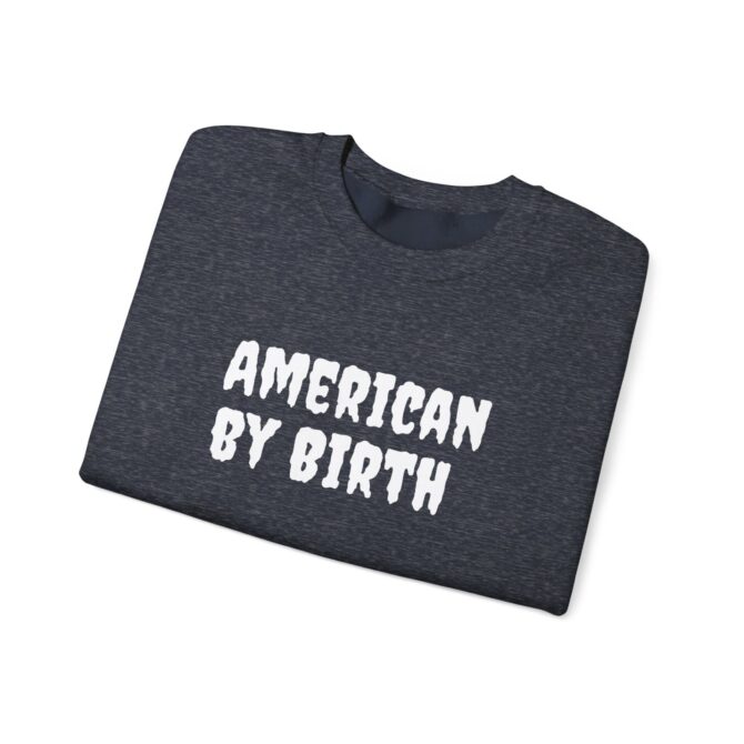 American by Birth, Rebel by Choice Crewneck Sweatshirt | Unisex Heavy Blend™ | Perfect for Independence Day and Everyday Comfort - Image 7